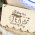 Multiple Cups of Tea Sign - Natural